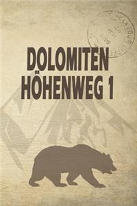 Dolomiten Höhenweg 1