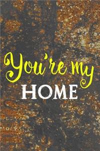 You Are My Home