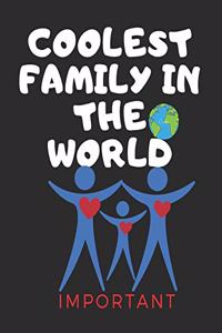 Coolest Family In The World