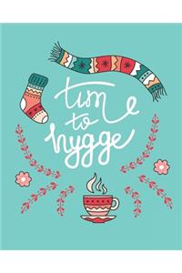 Time to Hygge