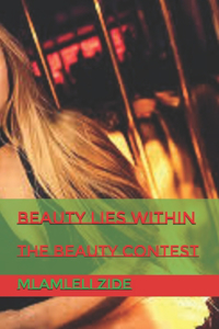 Beauty Lies Within: The competition