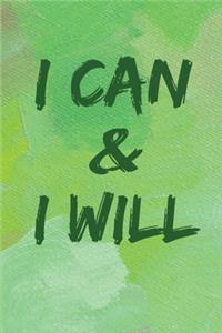 I Can And I Will