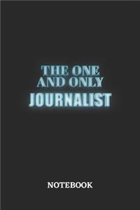 The One And Only Journalist Notebook