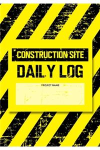 Construction Site Daily Log