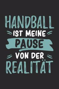 Handball Ist Meine Pause Von Der Realität