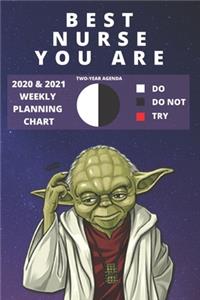 2020 & 2021 Two-Year Weekly Planner For Best Nurse Job - Funny Yoda Quote Appointment Book Gift - Two Year Agenda Notebook