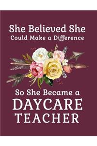 She Believed She Could Make a Difference So She Became a Daycare Teacher