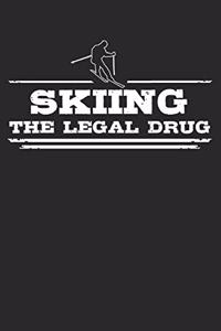 Skiing - The legal drug