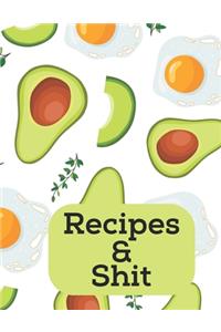 Recipes & Shit