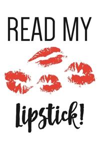 Read My Lipstick