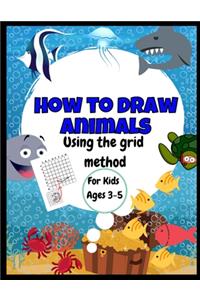 How To Draw Animals - Using The Grid Method - For Kids Ages 3-5