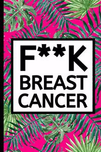 F**k Breast Cancer