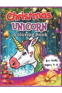 Christmas Unicorn Coloring Book for Kids Ages 4-8