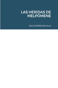 Heridas de Melpómene