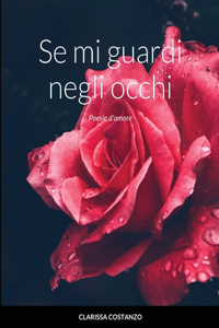Se mi guardi negli occhi