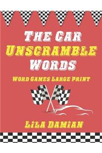 The Car Unscramble Words