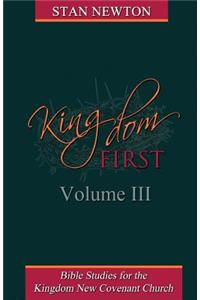 Kingdom First Volume III