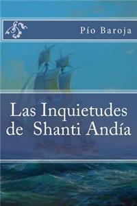 Las Inquietudes de Shanti Andía