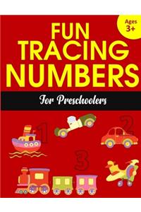 Fun Tracing Numbers for Preschoolers: Number Tracing Books for kids ages 3-5: Number Writing Practice, Number Tracing Book for Preschoolers and Kindergarten (Number Writing Practice Book