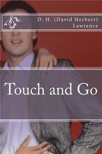 Touch and Go