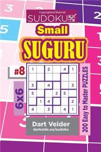 Sudoku Small Suguru - 200 Easy to Master Puzzles 6x6 (Volume 8)