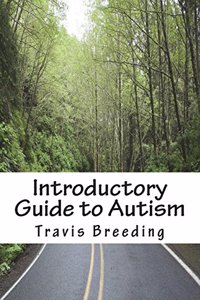 Introductory Guide to Autism