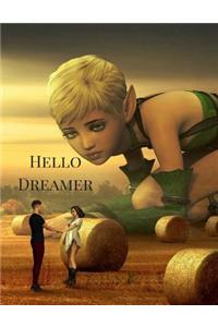 Hello Dreamer