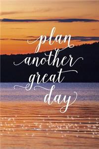 2019 Weekly Planner Inspirational Plan Another Great Day 134 Pages