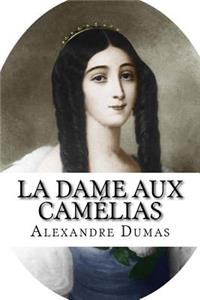 La Dame aux Camélias