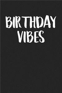 Birthday Vibes