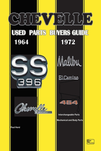 Chevelle Used Parts Buyers Guide 1964-1972