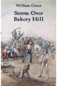 Storm Over Bakery Hill