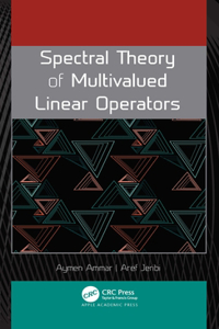 Spectral Theory of Multivalued Linear Operators