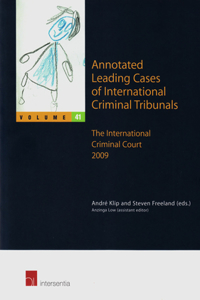 Annotated Leading Cases of International Criminal Tribunals - Volume 41