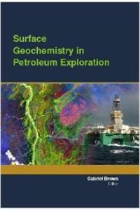 Surface Geochemistry In Petroleum Exploration