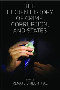 Hidden History of Crime, Corruption, and States