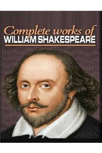 The Complete Works of Shakespeare (Annotated)
