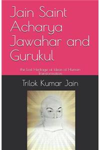 Jain Saint Acharya Jawahar and Gurukul