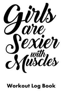 Girls Are Sexier with Muscles