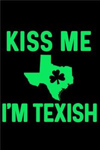 Kiss Me I'm Texish