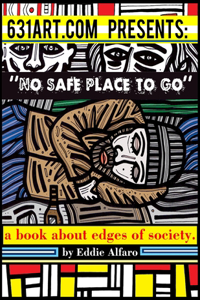 No Safe Place to Go