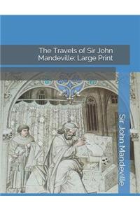 The Travels of Sir John Mandeville