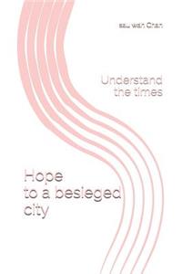 Hope to a besieged city