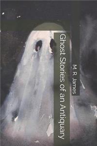 Ghost Stories of an Antiquary