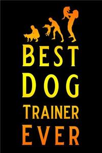 Best Dog Trainer Ever
