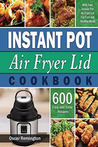 Instant Pot Air Fryer Lid Cookbook