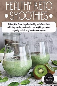 Healthy Keto Smoothies