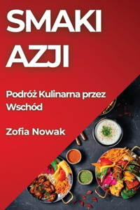 Smaki Azji