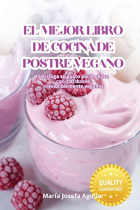 Mejor Libro de Cocina de Postre Vegano