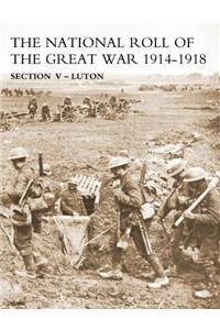 NATIONAL ROLL OF THE GREAT WAR Section V - Luton